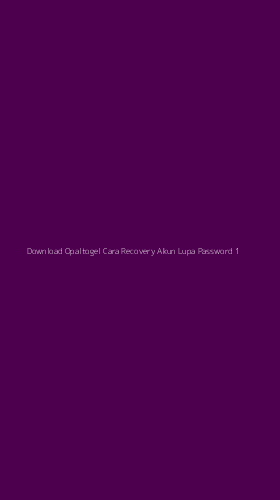 Tampilan Antarmuka Aplikasi Download Opaltogel Cara Recovery Akun Lupa Password - 1