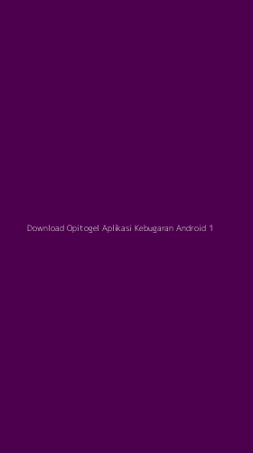 Tampilan Antarmuka Aplikasi Download Opitogel Aplikasi Kebugaran Android - 1