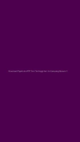 Tampilan Antarmuka Aplikasi Download Pajaktoto Rtp Slot Tertinggi Hari Ini Gampang Maxwin - 1