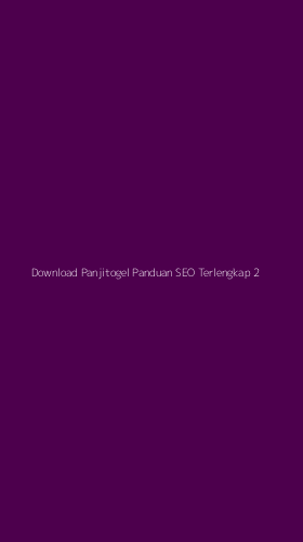 Tampilan Antarmuka Aplikasi Download Panjitogel Panduan Seo Terlengkap - 2