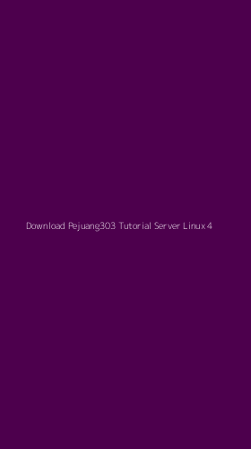Tampilan Antarmuka Aplikasi Download Pejuang303 Tutorial Server Linux - 4