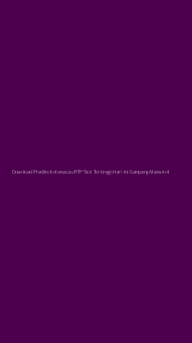 Tampilan Antarmuka Aplikasi Download Prediksitotomacau Rtp Slot Tertinggi Hari Ini Gampang Maxwin - 4