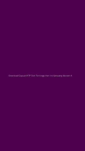 Tampilan Antarmuka Aplikasi Download Qqcuan Rtp Slot Tertinggi Hari Ini Gampang Maxwin - 4