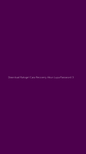 Tampilan Antarmuka Aplikasi Download Ratogel Cara Recovery Akun Lupa Password - 3