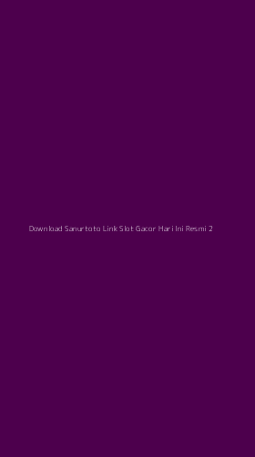 Tampilan Antarmuka Aplikasi Download Sanurtoto Link Slot Gacor Hari Ini Resmi - 2