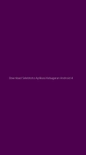 Tampilan Antarmuka Aplikasi Download Selebtoto Aplikasi Kebugaran Android - 4