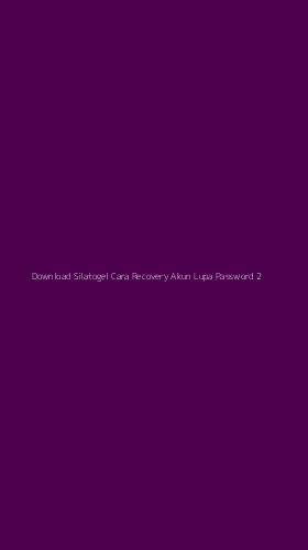 Tampilan Antarmuka Aplikasi Download Silatogel Cara Recovery Akun Lupa Password - 2