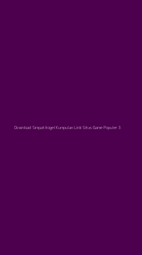 Tampilan Antarmuka Aplikasi Download Simpatitogel Kumpulan Link Situs Game Populer - 3