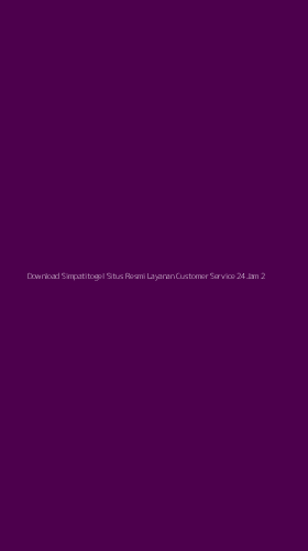 Tampilan Antarmuka Aplikasi Download Simpatitogel Situs Resmi Layanan Customer Service 24jam - 2