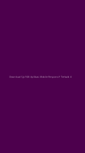 Tampilan Antarmuka Aplikasi Download Sjo168 Aplikasi Mobile Responsif Terbaik - 4