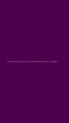 Tampilan Antarmuka Aplikasi Download Sortoto Situs Rekomendasi Pilihan Terbaik - 2