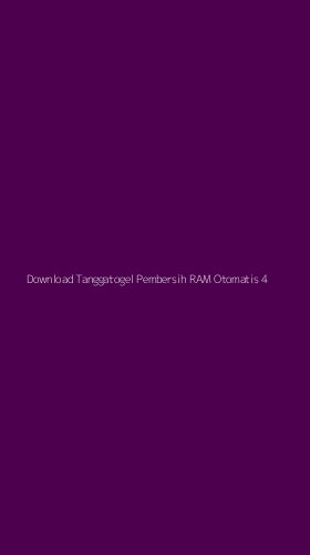 Tampilan Antarmuka Aplikasi Download Tanggatogel Pembersih Ram Otomatis - 4