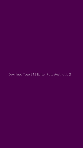 Tampilan Antarmuka Aplikasi Download Togel212 Editor Foto Aesthetic - 2