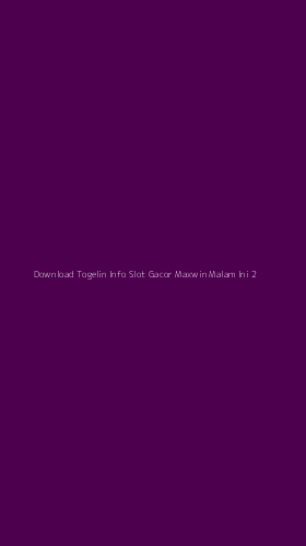 Tampilan Antarmuka Aplikasi Download Togelin Info Slot Gacor Maxwin Malam Ini - 2