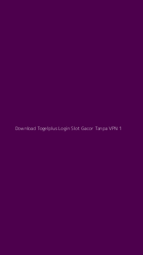 Tampilan Antarmuka Aplikasi Download Togelplus Login Slot Gacor Tanpa Vpn - 1