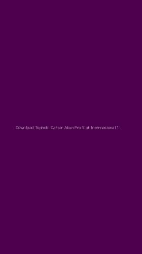 Tampilan Antarmuka Aplikasi Download Tophoki Daftar Akun Pro Slot Internasional - 1