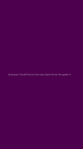 Tampilan Antarmuka Aplikasi Download Toto46 Portal Informasi Game Online Terupdate - 4