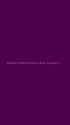 Tampilan Antarmuka Aplikasi Download Toto4dlive Pemutar Musik Terpopuler - 3