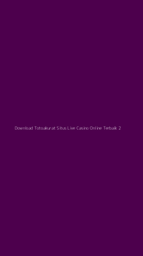 Tampilan Antarmuka Aplikasi Download Totoakurat Situs Live Casino Online Terbaik - 2