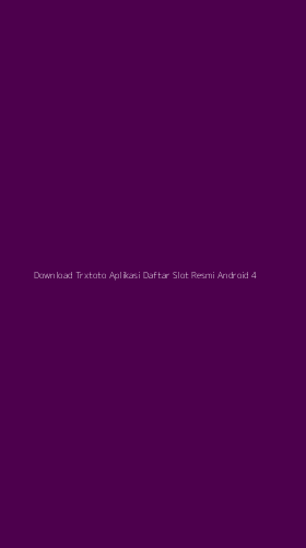 Tampilan Antarmuka Aplikasi Download Trxtoto Aplikasi Daftar Slot Resmi Android - 4