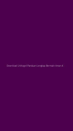 Tampilan Antarmuka Aplikasi Download Unitogel Panduan Lengkap Bermain Aman - 4