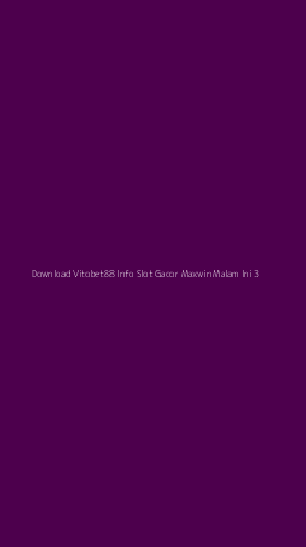 Tampilan Antarmuka Aplikasi Download Vitobet88 Info Slot Gacor Maxwin Malam Ini - 3