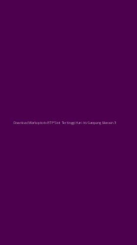 Tampilan Antarmuka Aplikasi Download Warkoptoto Rtp Slot Tertinggi Hari Ini Gampang Maxwin - 3