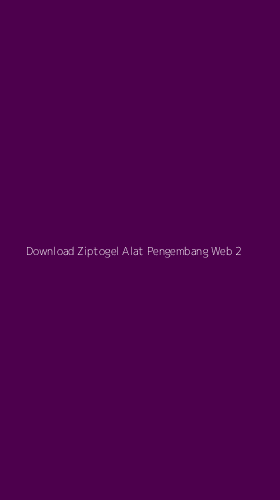 Tampilan Antarmuka Aplikasi Download Ziptogel Alat Pengembang Web - 2
