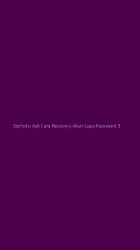 Tampilan Antarmuka Aplikasi Dprtoto Apk Cara Recovery Akun Lupa Password - 3
