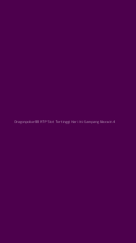 Tampilan Antarmuka Aplikasi Dragonpoker88 Rtp Slot Tertinggi Hari Ini Gampang Maxwin - 4