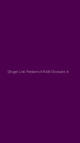 Tampilan Antarmuka Aplikasi Dtogel Link Pembersih Ram Otomatis - 4