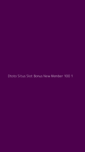 Tampilan Antarmuka Aplikasi Dtoto Situs Slot Bonus New Member 100 - 1