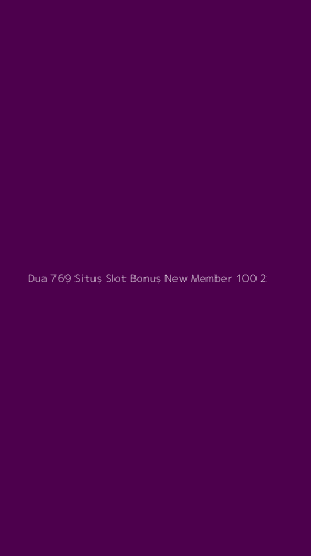 Tampilan Antarmuka Aplikasi Dua 769 Situs Slot Bonus New Member 100 - 2