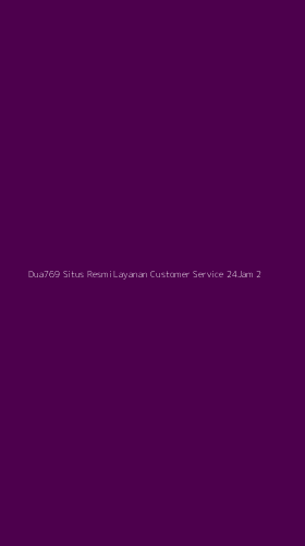 Tampilan Antarmuka Aplikasi Dua769 Situs Resmi Layanan Customer Service 24jam - 2