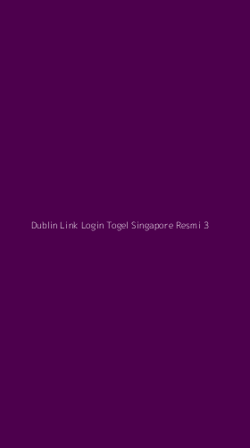 Tampilan Antarmuka Aplikasi Dublin Link Login Togel Singapore Resmi - 3