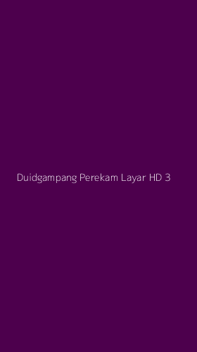 Tampilan Antarmuka Aplikasi Duidgampang Perekam Layar Hd - 3