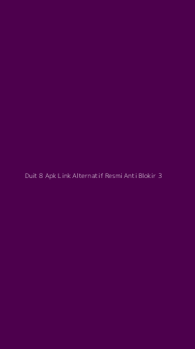 Tampilan Antarmuka Aplikasi Duit 8 Apk Link Alternatif Resmi Anti Blokir - 3
