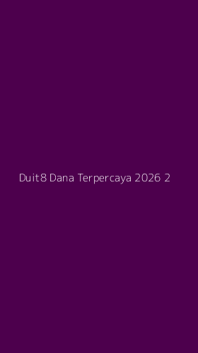Tampilan Antarmuka Aplikasi Duit8 Dana Terpercaya 2026 - 2