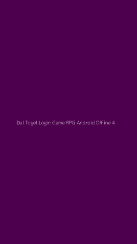 Tampilan Antarmuka Aplikasi Dul Togel Login Game Rpg Android Offline - 4