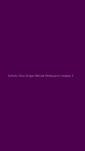 Tampilan Antarmuka Aplikasi Dultoto Situs Dengan Metode Pembayaran Lengkap - 3