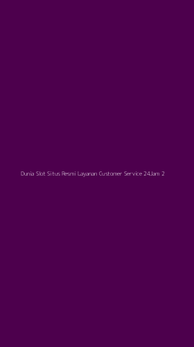 Tampilan Antarmuka Aplikasi Dunia Slot Situs Resmi Layanan Customer Service 24jam - 2