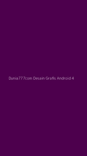 Tampilan Antarmuka Aplikasi Dunia777com Desain Grafis Android - 4