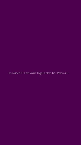 Tampilan Antarmuka Aplikasi Duniabet33 Cara Main Togel Colok Jitu Pemula - 3