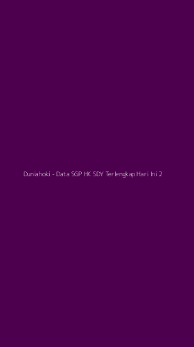 Tampilan Antarmuka Aplikasi Duniahoki - Data SGP HK SDY Terlengkap Hari Ini - 2