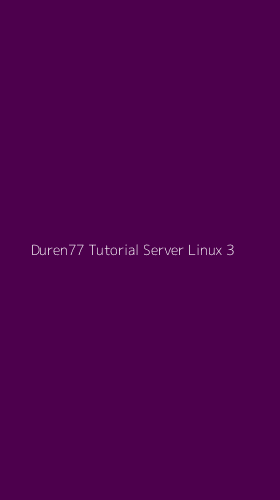 Tampilan Antarmuka Aplikasi Duren77 Tutorial Server Linux - 3
