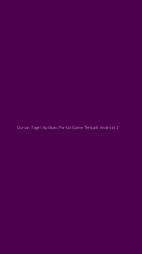 Tampilan Antarmuka Aplikasi Durian Togel Aplikasi Portal Game Terbaik Android - 2
