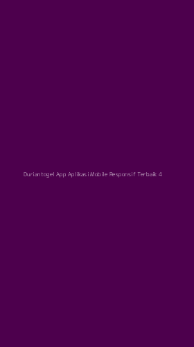 Tampilan Antarmuka Aplikasi Duriantogel App Aplikasi Mobile Responsif Terbaik - 4