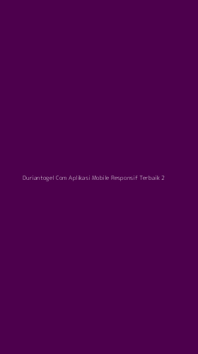Tampilan Antarmuka Aplikasi Duriantogel Com Aplikasi Mobile Responsif Terbaik - 2
