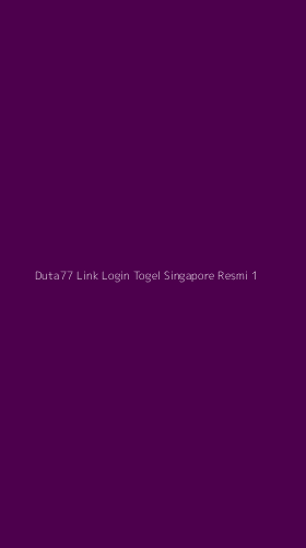 Tampilan Antarmuka Aplikasi Duta77 Link Login Togel Singapore Resmi - 1