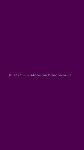Tampilan Antarmuka Aplikasi Duta777 Situs Rekomendasi Pilihan Terbaik - 3